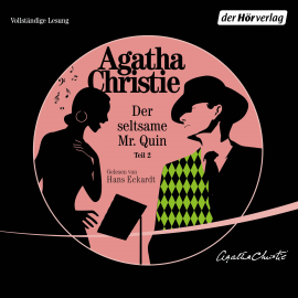 Hörbuch Der seltsame Mister Quin 2  - Autor Agatha Christie   - gelesen von Hans Eckardt