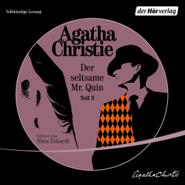 Hörbuch Der seltsame Mister Quin 3  - Autor Agatha Christie   - gelesen von Hans Eckardt