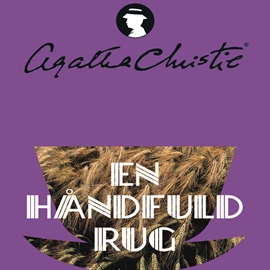 Hörbuch En håndfuld rug  - Autor Agatha Christie   - gelesen von Nan Rostock