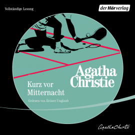 Hörbuch Kurz vor Mitternacht  - Autor Agatha Christie   - gelesen von Reiner Unglaub