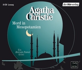 Hörbuch Mord in Mesopotamien  - Autor Agatha Christie   - gelesen von Céline Fontanges