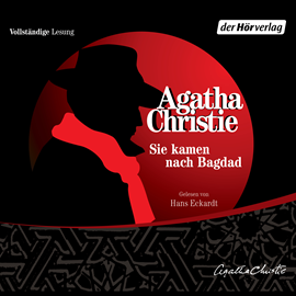 Hörbuch Sie kamen nach Bagdad  - Autor Agatha Christie   - gelesen von Hans Eckardt Eckhardt