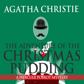 Hörbuch The Adventure of the Christmas Pudding  - Autor Agatha Christie   - gelesen von Charles Armstrong.
