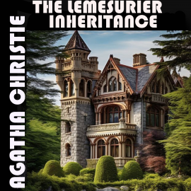 Hörbuch The LeMesurier Inheritance  - Autor Agatha Christie   - gelesen von Peter Coates