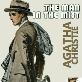 Hörbuch The Man in the Mist  - Autor Agatha Christie   - gelesen von Peter Coates