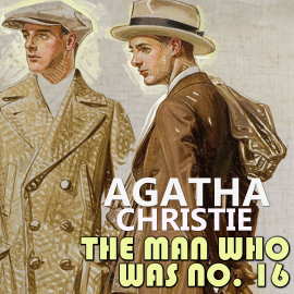 Hörbuch The Man Who Was No. 16  - Autor Agatha Christie   - gelesen von Peter Coates