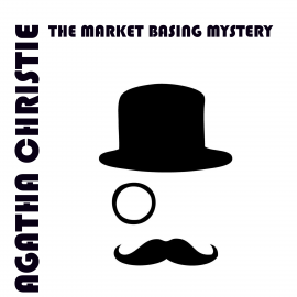 Hörbuch The Market Basing Mystery  - Autor Agatha Christie   - gelesen von Peter Coates