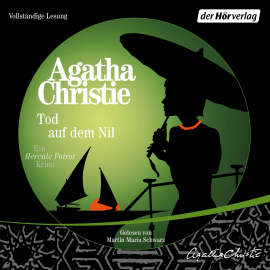 Hörbuch Tod auf dem Nil  - Autor Agatha Christie   - gelesen von Martin Maria Schwarz