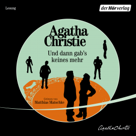 Hörbuch Und dann gab's keines mehr  - Autor Agatha Christie   - gelesen von Matthias Matschke