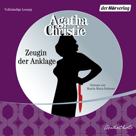 Hörbuch Zeugin der Anklage  - Autor Agatha Christie   - gelesen von Martin Maria Schwarz