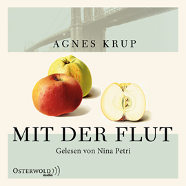 Hörbuch Mit der Flut  - Autor Agnes Krup   - gelesen von Nina Petri