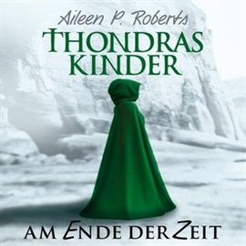 Hörbuch Thondras Kinder 2  - Autor Aileen P. Roberts   - gelesen von Jacob Weigert