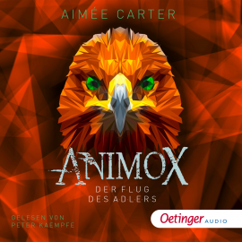 Hörbuch Animox. Der Flug des Adlers  - Autor Aimée Carter   - gelesen von Peter Kaempfe