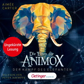 Hörbuch Die Erben der Animox 3. Der Kampf des Elefanten  - Autor Aimée Carter   - gelesen von Peter Kaempfe