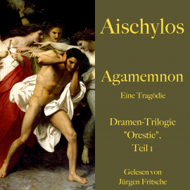 Hörbuch Aischylos: Agamemnon. Eine Tragödie  - Autor Aischylos   - gelesen von Jürgen Fritsche