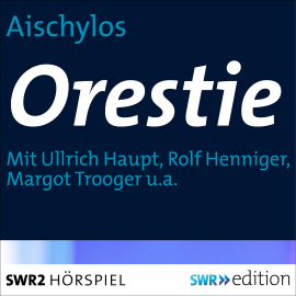 Hörbuch Orestie  - Autor Aischylos   - gelesen von Schauspielergruppe