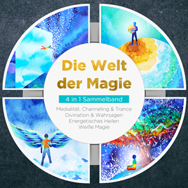 Hörbuch Die Welt der Magie - 4 in 1 Sammelband: Weiße Magie | Medialität, Channeling & Trance | Divination & Wahrsagen | Energetisches H  - Autor Aja Devi   - gelesen von Frank Schmalbach