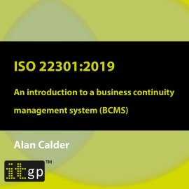 Hörbuch ISO 22301: 2019 - An introduction to a business continuity management system (BCMS)  - Autor Alan Calder   - gelesen von Alistair (Male Synthesized Voice)
