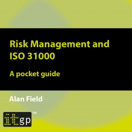 Hörbuch Risk Management and ISO 31000  - Autor Alan Field   - gelesen von Alistair (Male Synthesized Voice)