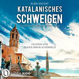 Hörbuch Katalanisches Schweigen - Xavi Puig & Carlota Lozano ermitteln, Teil 1 (Ungekürzt)  - Autor Alba Salvat   - gelesen von Oliver Erwin Schönfeld