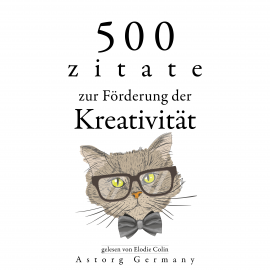 Hörbuch 500 Zitate zur Förderung der Kreativität  - Autor Albert Einstein   - gelesen von Elodie Colin