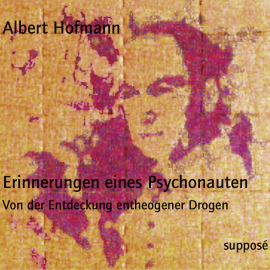 Hörbuch Erinnerungen eines Psychonauten (Originaltonaufnahmen)  - Autor Albert Hofmann   - gelesen von Albert Hofmann