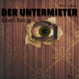 Hörbuch Der Untermieter - Milieu-Roman  - Autor Albert Reinig   - gelesen von Nina Selchow