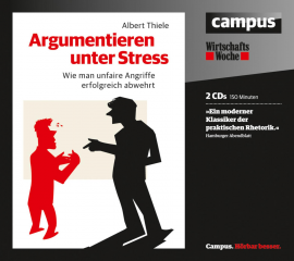 Hörbuch Argumentieren unter Stress  - Autor Albert Thiele   - gelesen von Schauspielergruppe