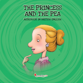Hörbuch The Princess And The Pea  - Autor Alberto Jiménez Rioja   - gelesen von Cometa Roja