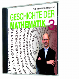 Hörbuch Geschichte der Mathematik 3  - Autor Albrecht Beutelspacher   - gelesen von Albrecht Beutelspacher
