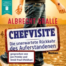 Hörbuch Chefvisite (ungekürzt)  - Autor Albrecht Gralle   - gelesen von Schauspielergruppe