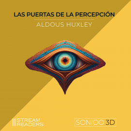 Hörbuch Las Puertas de la Percepción  - Autor Aldous Huxley   - gelesen von Ezequiel Romero