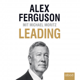 Hörbuch Leading  - Autor Alex Ferguson   - gelesen von Thomas Birnstiel