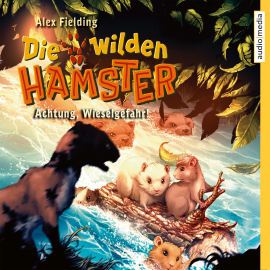 Hörbuch Die wilden Hamster. Achtung, Wieselgefahr!  - Autor Alex Fielding   - gelesen von Katja Maatsch