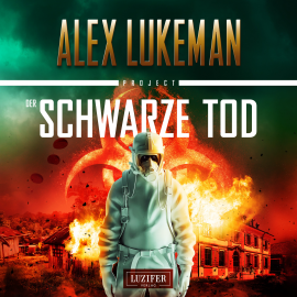 Hörbuch DER SCHWARZE TOD (Project 9)  - Autor Alex Lukeman   - gelesen von Michael Schrodt