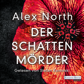 Hörbuch Der Schattenmörder  - Autor Alex North   - gelesen von Stefan Kaminski