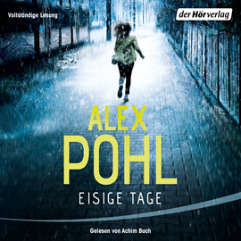Hörbuch Eisige Tage  - Autor Alex Pohl   - gelesen von Achim Buch