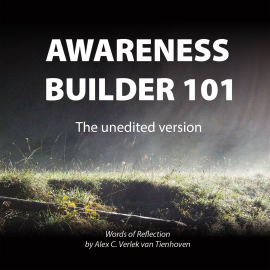 Hörbuch Awareness Builder 101  - Autor Alex Verlek   - gelesen von Alex Verlek