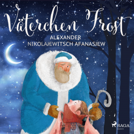 Hörbuch Väterchen Frost  - Autor Alexander Afanasjew   - gelesen von Schauspielergruppe