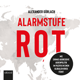 Hörbuch Alarmstufe Rot  - Autor Alexander Görlach   - gelesen von Michael J. Diekmann