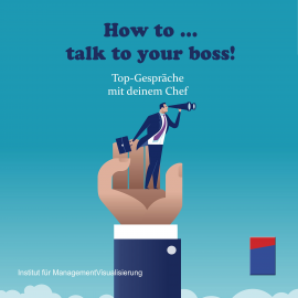 Hörbuch How to talk to your boss!  - Autor Alexander Hecht   - gelesen von Stephan Kaiser