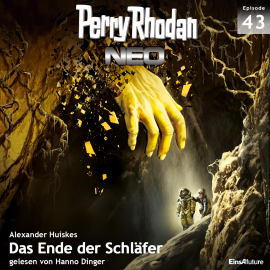Hörbuch Das Ende der Schläfer (Perry Rhodan Neo 43)  - Autor Alexander Huiskes   - gelesen von Hanno Dinger