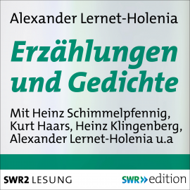 Hörbuch Erzählungen und Gedichte  - Autor Alexander Lernet-Holenia   - gelesen von Schauspielergruppe