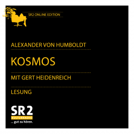 Hörbuch Kosmos  - Autor Alexander von Humboldt   - gelesen von Gert Heidenreich