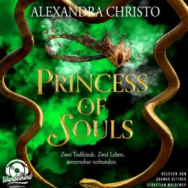 Hörbuch Princess of Souls (Ungekürzt)  - Autor Alexandra Christo   - gelesen von Schauspielergruppe