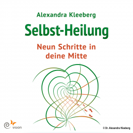 Hörbuch 9 Schritte in deine Mitte  - Autor Alexandra Kleeberg   - gelesen von Alexandra Kleeberg