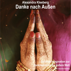 Hörbuch Danke nach Außen  - Autor Alexandra Kleeberg   - gelesen von Alexandra Kleeberg