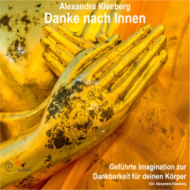 Hörbuch Danke nach Innen  - Autor Alexandra Kleeberg   - gelesen von Alexandra Kleeberg