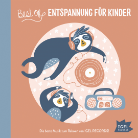 Hörbuch Best of Entspannung für Kinder  - Autor Alexandra Lennarz   - gelesen von Louis Friedemann Thiele