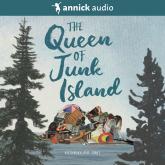 The Queen of Junk Island (Unabridged)